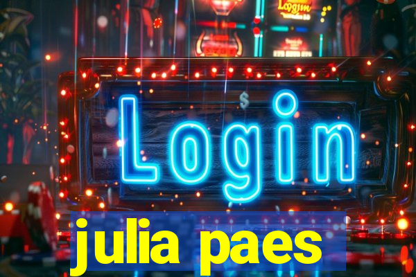 julia paes